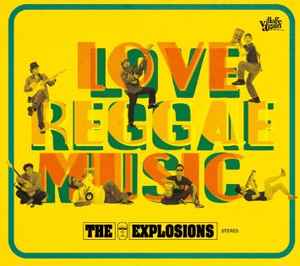 The Explosions (9) - Love Reggae Music album cover