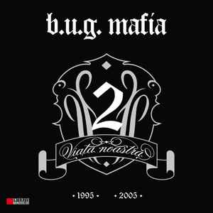 B.U.G. Mafia - Viața Noastră 2 album cover