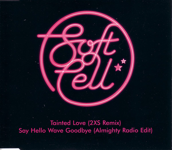 Soft Cell – Say Hello, Wave Goodbye (2002, CD) - Discogs