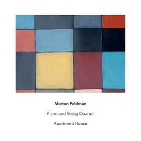 Piano and String Quartet - Morton Feldman, Apartment House