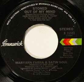 Maryann Farra & Satin Soul – Stoned Out Of My Mind (1976, Vinyl 