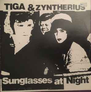 Sunglasses EP - Tiga & Zyntherius
