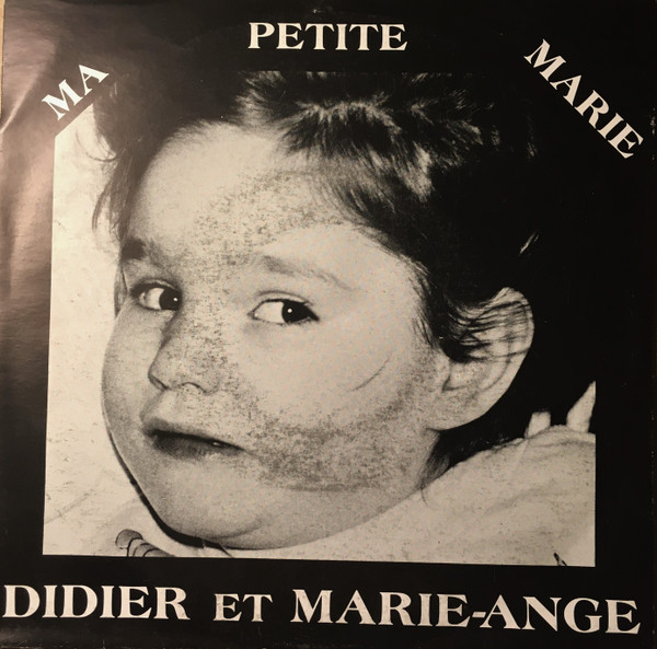 last ned album Didier Et MarieAnge - Ma Petite Marie