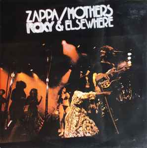 Frank Zappa - Roxy & Elsewhere