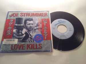 Joe Strummer = ジョー・ストラマー – Love Kills = ラヴ・キルズ