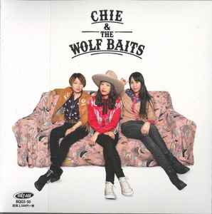 Chie & The Wolf Baits - Chie & The Wolf Baits album cover