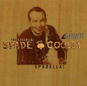 Spadella! The Essential Spade Cooley - Spade Cooley And His Orchestra
