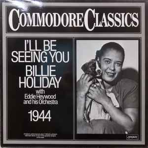 Billie Holiday – Fine And Mellow 1939 And 1944 (1979, Vinyl) - Discogs