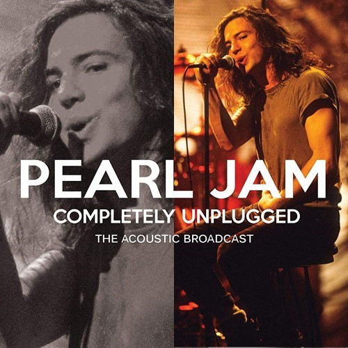 personeel Pessimist Gevestigde theorie Pearl Jam – Completely Unplugged - The Acoustic Broadcast (2018, CD) -  Discogs