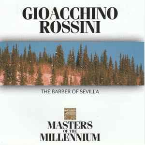 Gioacchino Rossini - The Barber Of Sevilla