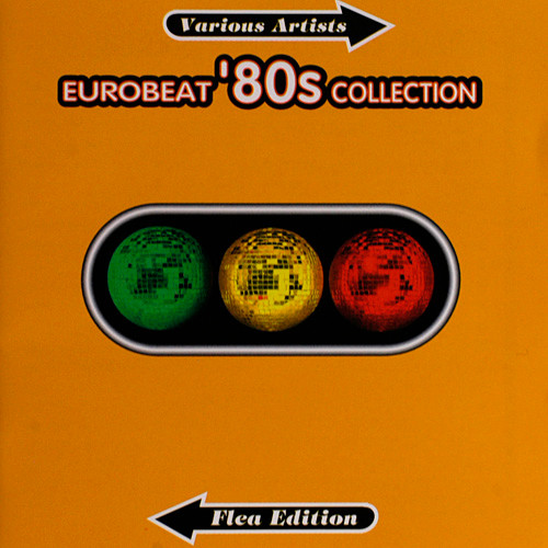 lataa albumi Various - Eurobeat 80s Collection Flea Edition