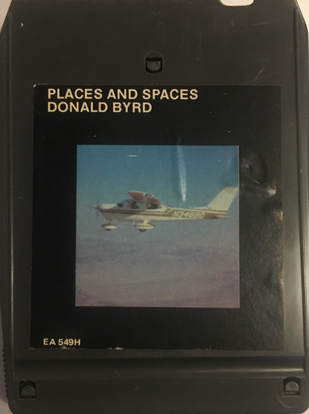 Donald Byrd – Places And Spaces (1975, 8-Track Cartridge) - Discogs