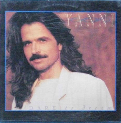 Yanni – Dare To Dream (1992, Vinyl) - Discogs