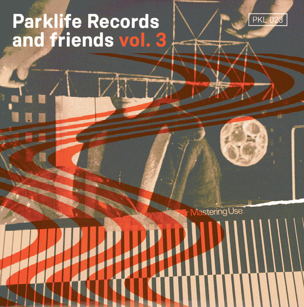 descargar álbum Various - Parklife Records And Friends Vol 3