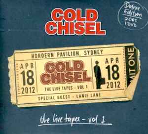 The Live Tapes - Vol 1 - Cold Chisel