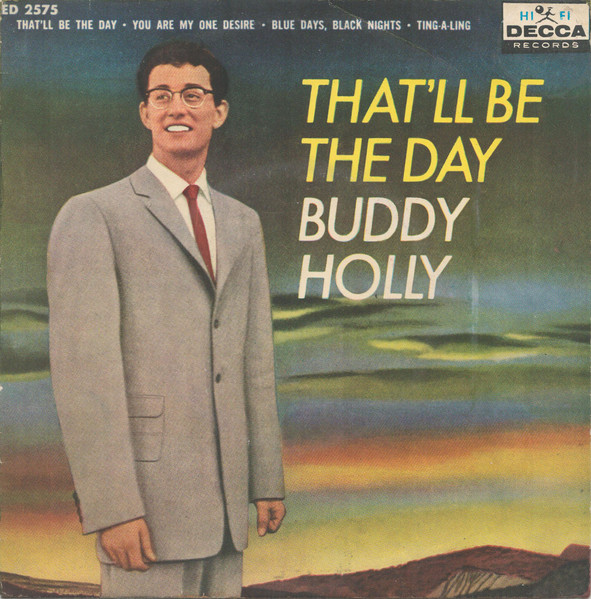 Buddy Holly – That'll Be The Day (1958, Vinyl) - Discogs