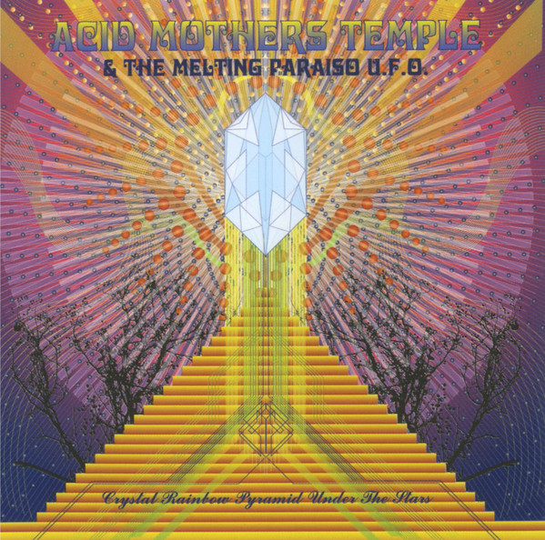 Acid Mothers Temple & The Melting Paraiso U.F.O. – Crystal