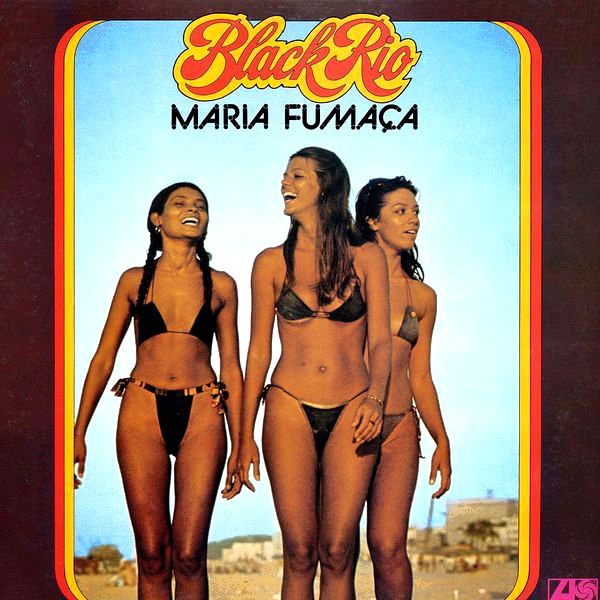 Banda Black Rio – Maria Fumaça (1977, Vinyl) - Discogs