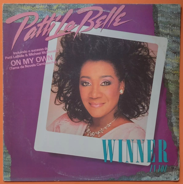 Patti LaBelle - Winner In You | Releases | Discogs