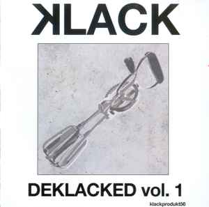 Klack (2) - Deklacked Vol. 1