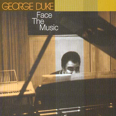 George Duke – Face The Music (CD)