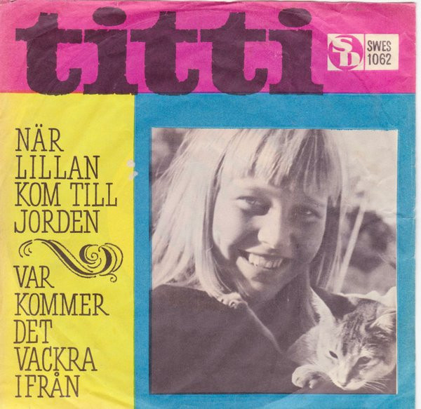 lataa albumi Titti - När Lillan Kom Till Jorden