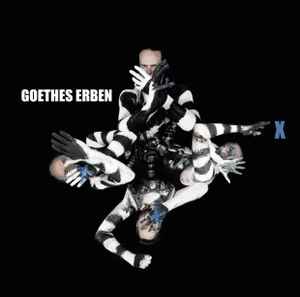 Goethes Erben - X album cover