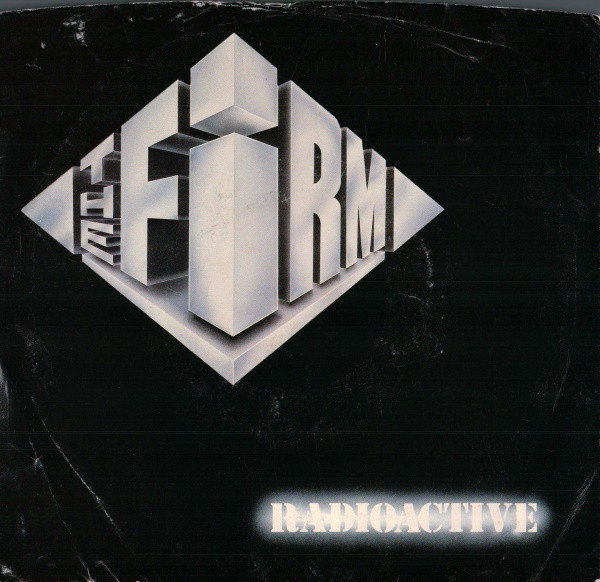 The Firm – Radioactive (1985, Vinyl) - Discogs