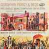 Gershwin*, Morton Gould, Hollywood Bowl Symphony Orchestra*, Felix Slatkin - Porgy And Bess / Latin American Symphonette