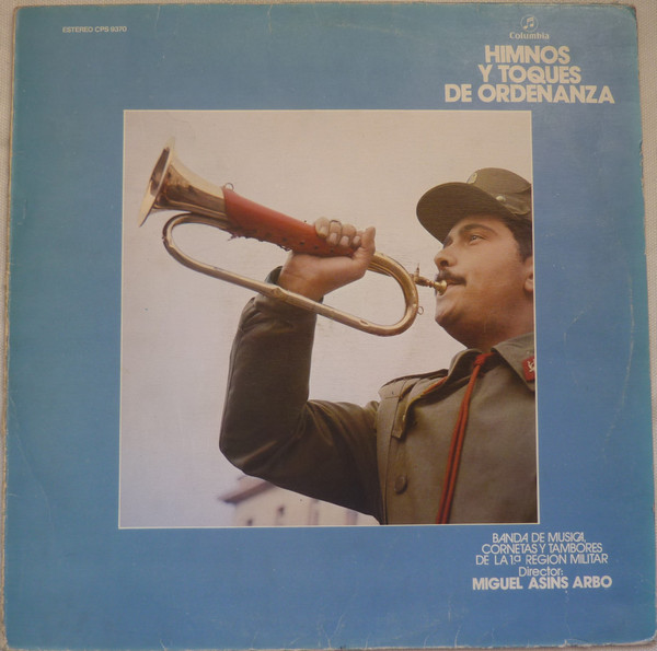 Talentoso capa Samuel Banda De Musica, Cornetas Y Tambores De La 1ª Region Militar · Director:  Miguel Asins Arbó – Himnos Y Toques De Ordenanza (1975, Vinyl) - Discogs