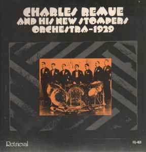 Charles Remue And His New Stompers Orchestra - 1929