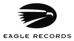 Eagle Records on Discogs