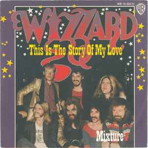 This Is The Story Of My Love - Wizzard