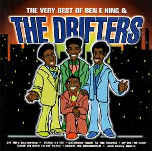 Ben E. King - The Very Best Of Ben E King & The Drifters album cover