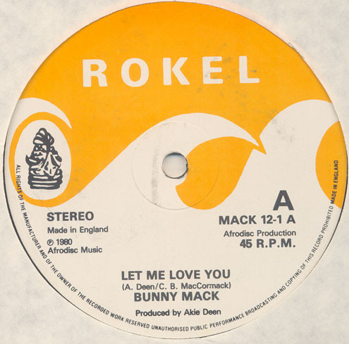 Bunny Mack – Let Me Love You / Love You Forever (1980, Vinyl