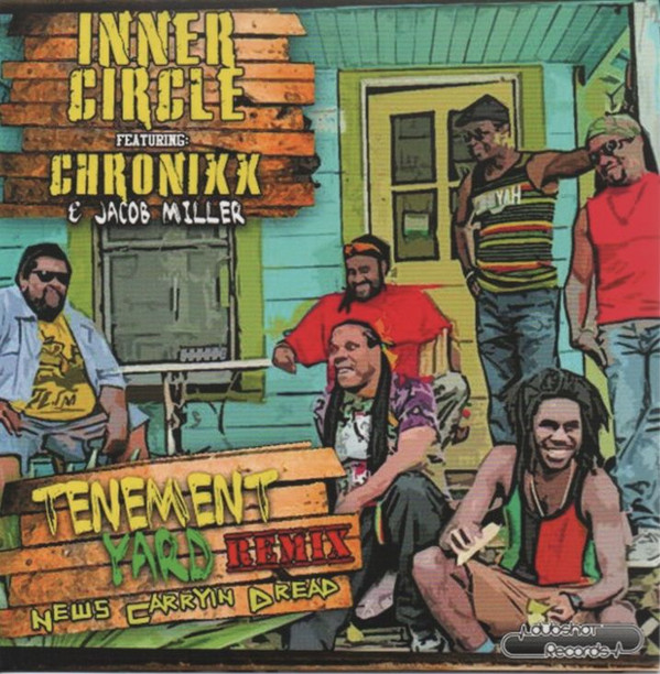 last ned album Inner Circle Featuring Chronixx & Jacob Miller - Tenement Yard
