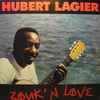 Hubert Lagier - Zouk'N Love