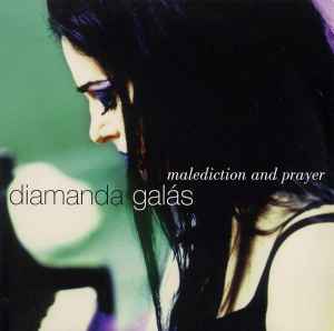 Diamanda Galás - Malediction And Prayer
