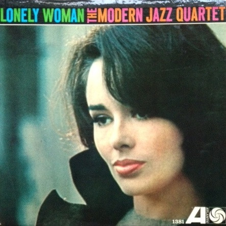 Album herunterladen The Modern Jazz Quartet - Lonely Woman