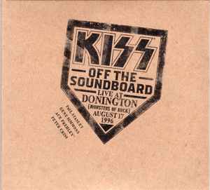 Kiss – Off The Soundboard Tokyo 2001 (2021, CD) - Discogs