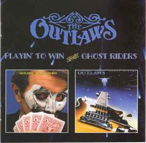 Outlaws - Playin' To Win And Ghost Riders album cover