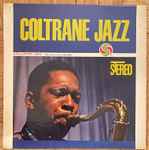 John Coltrane - Coltrane Jazz | Releases | Discogs