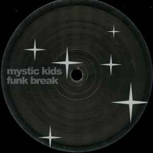 Mystic Kids - Funk Break