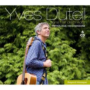 Yves Duteil - Dans L'air Des Mots Anthologie 101 Chansons album cover