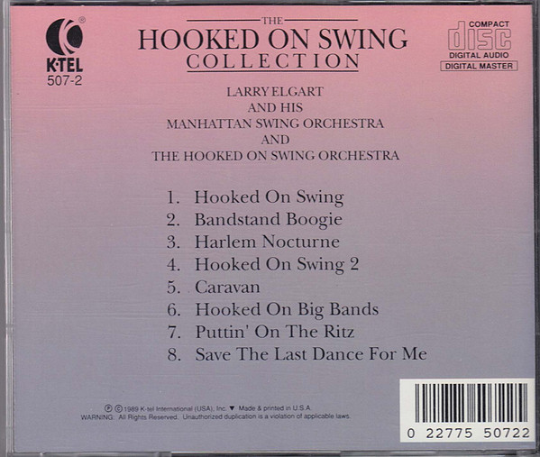 descargar álbum Larry Elgart And His Manhattan Swing Orchestra And The Hooked On Swing Orchestra - The Hooked On Swing Collection