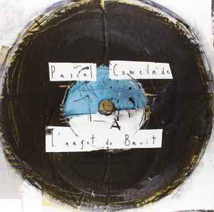 Pascal Comelade – Traffic D'Abstraction (2015, Vinyl) - Discogs