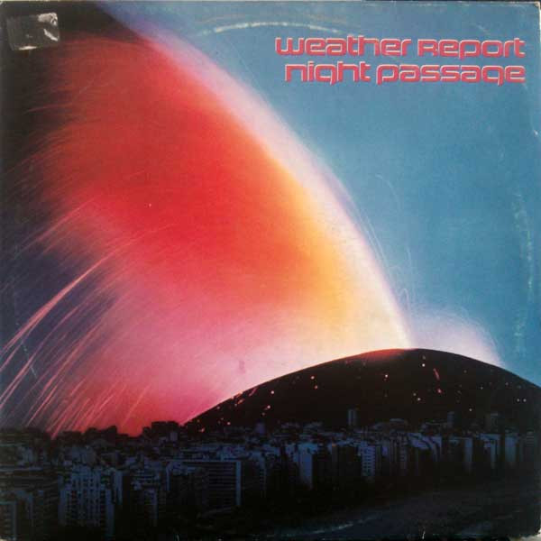 Weather Report – Night Passage (1980