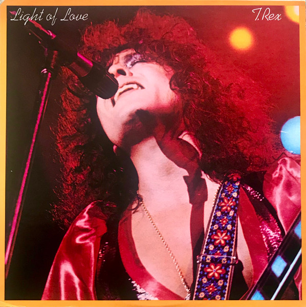 T. Rex – Light Of Love (1974, Vinyl) - Discogs