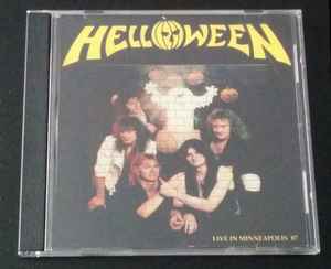 Helloween – Live In Minneapolis '87 (CDr) - Discogs