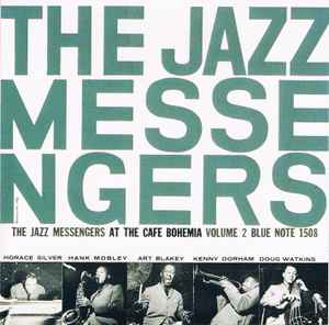 At The Café Bohemia, Volume Two - Art Blakey And The Jazz Messengers